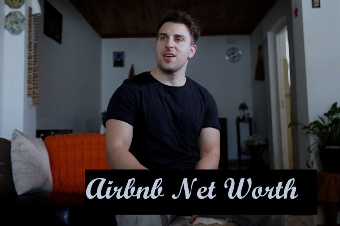 Airbnb Net Worth Airbnb Net Worth