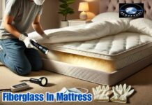 How To Check if There Is Fiberglass in Mattress and What to Do Next? Fiberglass in Mattress