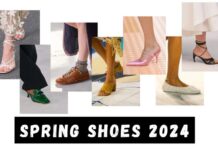 Spring Shoes 2024: A Comprehensive Guide to the Season’s Must-Have Footwear, Brands, Tips and More Spring Shoes 2024